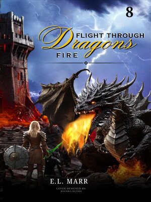 cover image of Flight Through Dragons Fire 8